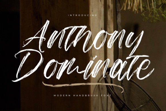 Anthony Dominate: The Luxury Script Font for Handmade Brands