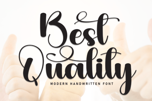 Best Quality: A Handwritten Typeface for Editorial Design