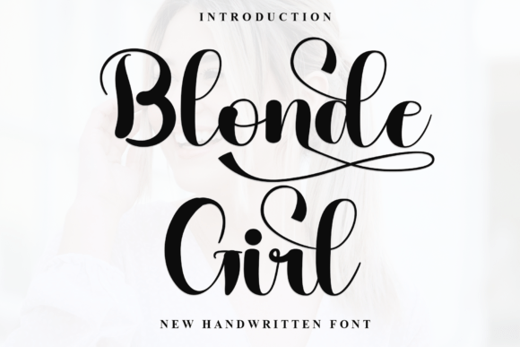 Blonde Girl Typeface: A Relaxed Review for Small Business Branding
