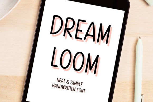 Dreamloom: A Handwritten Font That Makes Your Brand Feel Human