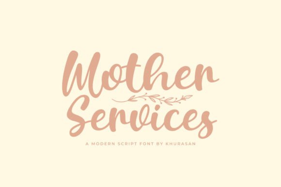Mother Services: A Gentle Script Font for Thoughtful Design